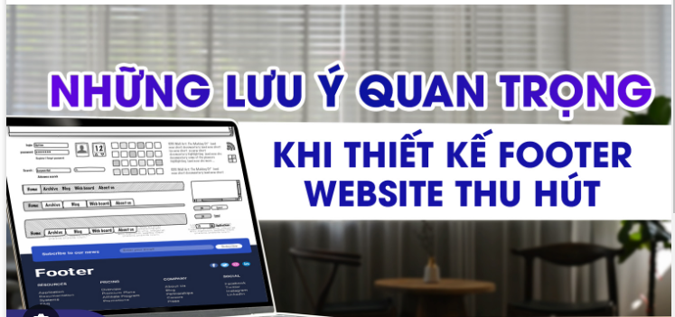 thiết kế footer website thu hút