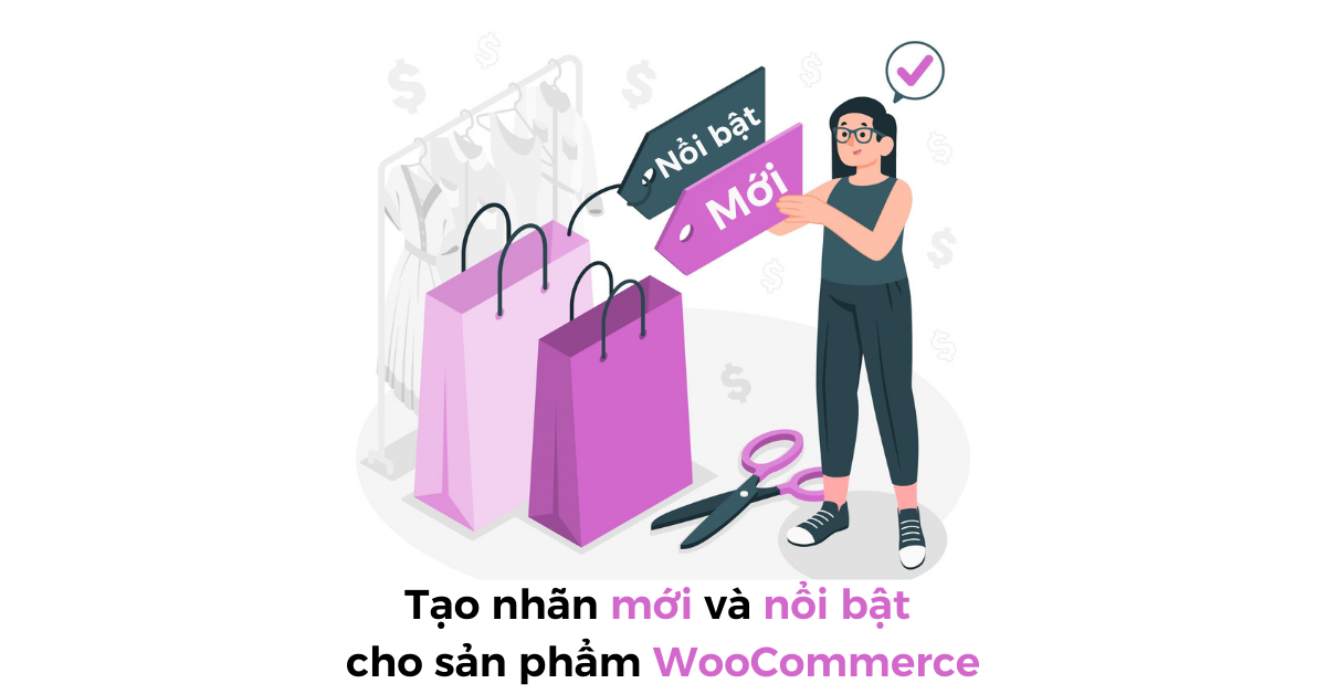 tao nhan moi va noi bat cho san pham woocommerce